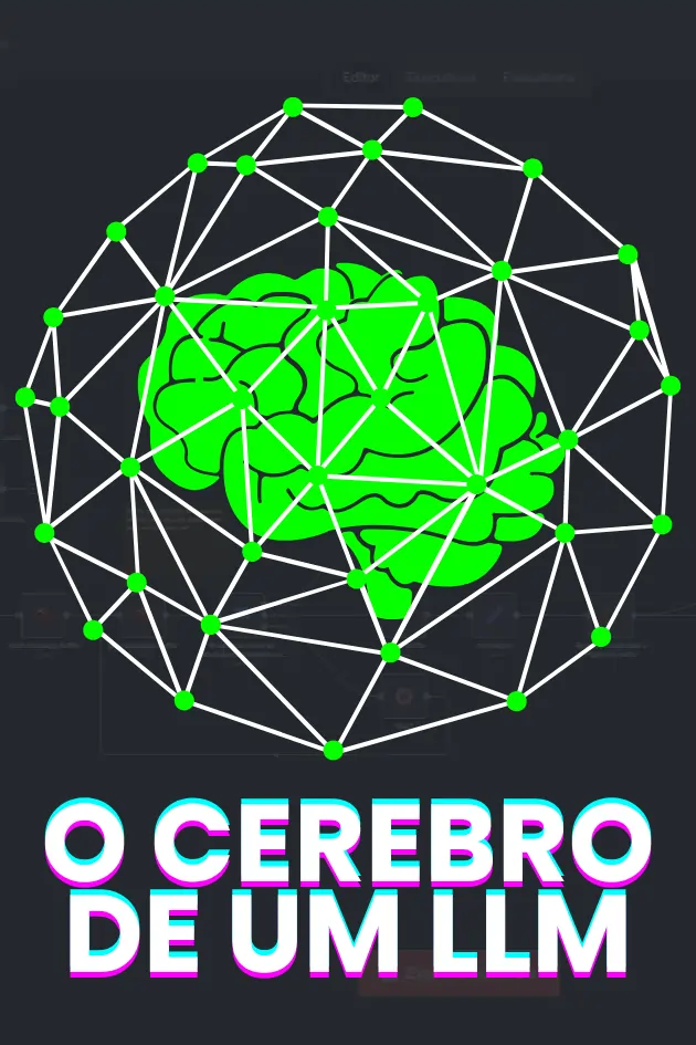 Modulo 1 Olhando dentro do Cerebro de um LLM IA Comunidade Pro
