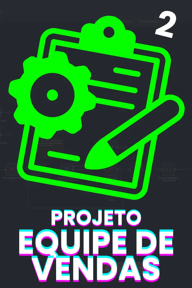Modulo 8 Projeto Equipe de Vendas pt2 IA Comunidade Pro